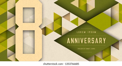 Anniversary emblems celebration logo, 8th birthday vector illustration, with texture background, modern geometric style and colorful polygonal design. 8 Anniversary template design, geometric design