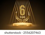 Anniversary gold award podium with glittering number 6. Six years celebration birthday or jubilee golden vector background. Luxury stage with laurel wreath and glowing rays on black.