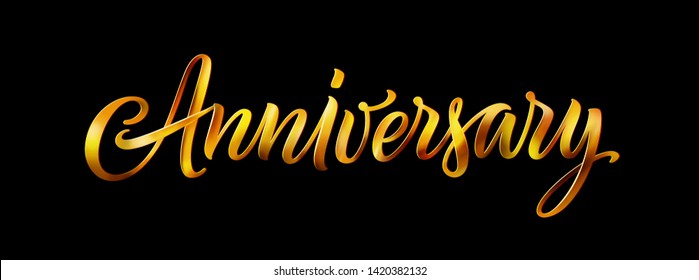 Anniversary gold vector text isolated on black background. Vector elegant 3D lettering. Vintage calligraphy word for a happy anniversary card, logo, banner, poster, party or cake decoration.