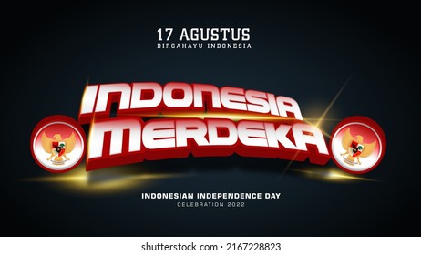 Anniversary Independence Day of the Republic Indonesia. Indonesia Merdeka. (English translation: Indonesian independence). Illustration Poster Template Design