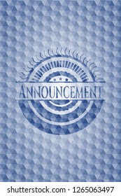 Announcement blue polygonal emblem.