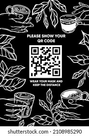 Announcement show your qr code in chalkboard style, black and white promotional flyer for print and social media. Vector illustration, hands holding coffee. Promotion for coffee shop and restaurant