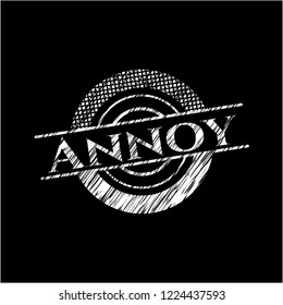 Annoy written with chalkboard texture