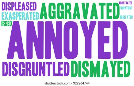 Annoyed word cloud on a white background. 