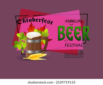 Jährliches Bierfest-Banner-Design mit geschäumtem Bierbecher, Gerste und Hopfen auf abstraktem Hintergrund. Beschriftungen können für Einladungen, Schilder, Ankündigungen verwendet werden