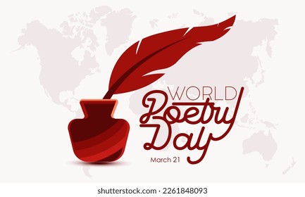 Annual celebration concept of World Poetry Day. Holiday concept of March 21