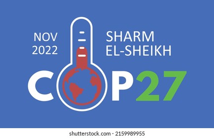 Annual climate change conference COP 27 Sharm El-Sheikh in November 2022. International climate summit banner. Global Warming. Vector illustration