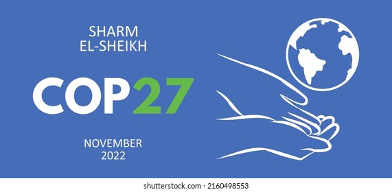 Annual climate change conference COP 27 Sharm El-Sheikh in November 2022. International climate summit banner. Global Warming. Vector illustration