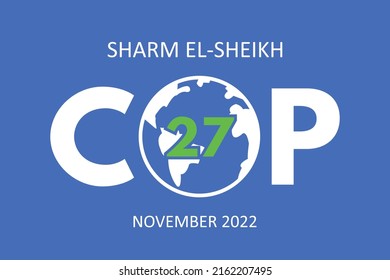 Annual climate change conference COP 27 Sharm El-Sheikh in November 2022. International climate summit banner. Global Warming. Vector illustration