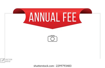 Annual fee banner design. Annual fee icon. Flat style vector illustration.