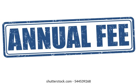 Annual fee grunge rubber stamp on white background, vector illustration
