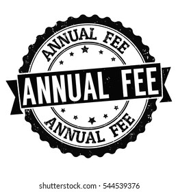 Annual fee grunge rubber stamp on white background, vector illustration