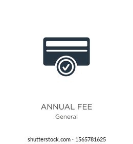 Annual fee icon vector. Trendy flat annual fee icon from general collection isolated on white background. Vector illustration can be used for web and mobile graphic design, logo, eps10