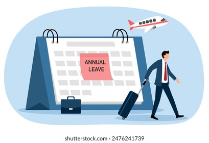 Annual leave relaxation holiday concept vector illustration. Annual leave text on sticky note on calendar. Businessman with baggage on vacation.