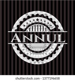 Annul silvery badge