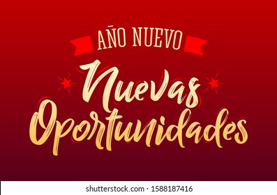 Ano Nuevo Nuevas Oportunidades, New Year New Opportunities Spanish Text Vector Design.