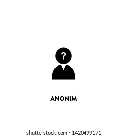 anonim icon vector. anonim sign on white background. anonim icon for web and app