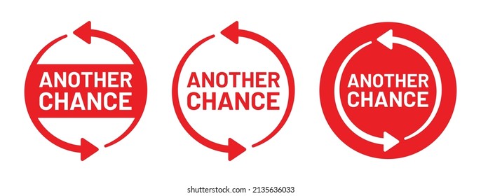 Another chance text with arrow icon set isolated on white background.