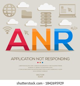 ANR significa (Aplicación no respondiendo) Acrónimos de computadora e Internet, letras e iconos ,Ilustración vectorial.
