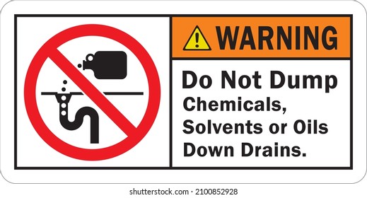 ANSI Warning Label Do Not Dump Chemicals, Solvents Or Oils Down Drains (with Symbol) (LB-2317)