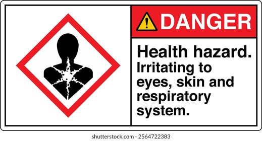 ANSI Z535 GHS Chemicals Label Danger Health Hazard Irritating to Eyes Skin and Respiratory System Horizontal White