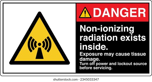 ANSI Z535 Safety Sign Marking Label Symbol Pictogram Standards Danger Non ionizing radiation exists inside Turn off power and lockout source before servicing with text landscape black 2.