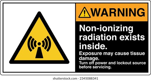 ANSI Z535 Safety Sign Marking Label Symbol Pictogram Standards Warning Non ionizing radiation exists inside Turn off power and lockout source before servicing with text landscape black 2.