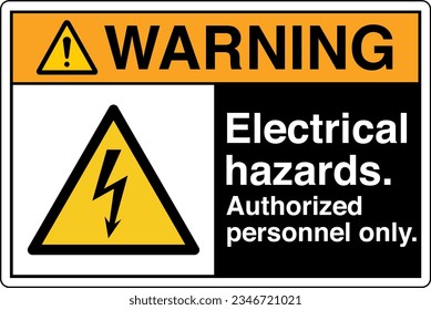 ANSI Z535 Safety Sign Marking Label Symbol Pictogram Standards Warning Electrical hazards Authorized personnel only with text landscape black.