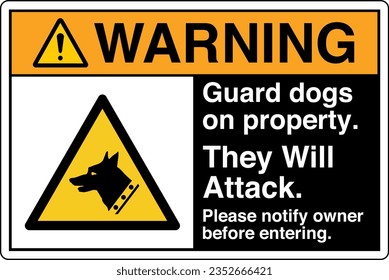 ANSI Z535 Safety Sign Marking Label Symbol Pictogram Standards Warning Guard Dogs On Property They Will Attack Please Notify Owner Before Entering with text landscape black.