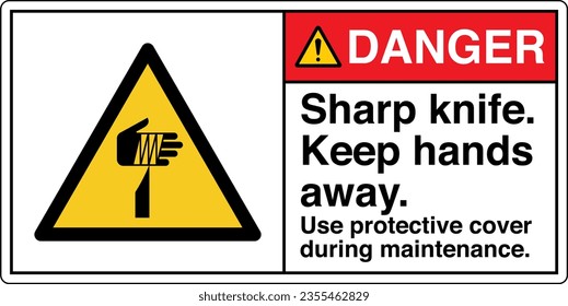 ANSI Z535 Safety Sign Marking Label Symbol Pictogram Standards Danger Sharp Knife Keep Hands Away Use protective cover during maintenance with text landscape white 2.