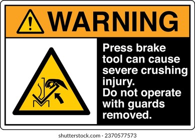 ANSI Z535 Safety Sign Marking Label Symbol Pictogram Standards Warning Press brake tool can cause severe crushing injury Do not operate with guards removed with text landscape black.