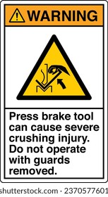 ANSI Z535 Safety Sign Marking Label Symbol Pictogram Standards Warning Press brake tool can cause severe crushing injury Do not operate with guards removed with text portrait white.