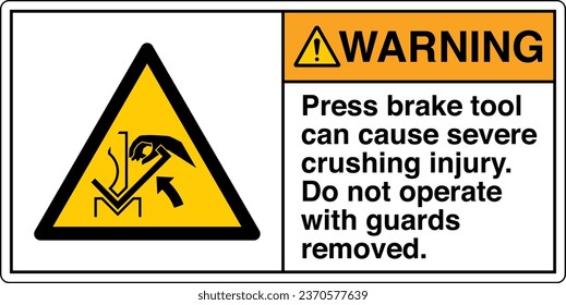 ANSI Z535 Safety Sign Marking Label Symbol Pictogram Standards Warning Press brake tool can cause severe crushing injury Do not operate with guards removed with text landscape white 02.