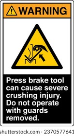 ANSI Z535 Safety Sign Marking Label Symbol Pictogram Standards Warning Press brake tool can cause severe crushing injury Do not operate with guards removed with text portrait black.