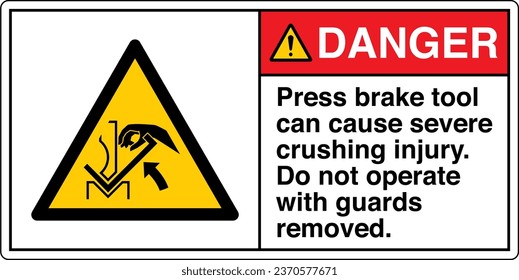 ANSI Z535 Safety Sign Marking Label Symbol Pictogram Standards Danger Press brake tool can cause severe crushing injury Do not operate with guards removed with text landscape white 02.
