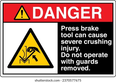 ANSI Z535 Safety Sign Marking Label Symbol Pictogram Standards Danger Press brake tool can cause severe crushing injury Do not operate with guards removed with text landscape black.