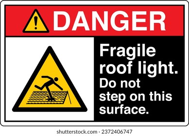 ANSI Z535 Safety Sign Marking Label Symbol Pictogram Standards Danger Fragile roof light do not step on this surface with text landscape black.