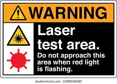 ANSI Z535 Safety Sign Marking Label Symbol Pictogram Standards Warning Laser test area Do not approach this area when red light is flashing two symbol with text landscape black.
