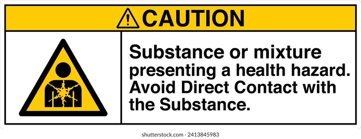 ANSI Z535 Safety Sign Marking Label Symbol Pictogram Standards Caution Substance or mixture presenting a health hazard avoid direct contact with the substance with text landscape white 03.