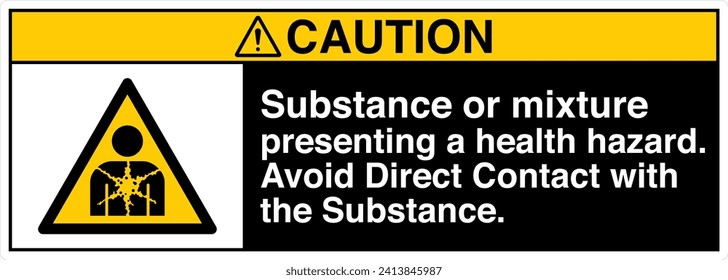 ANSI Z535 Safety Sign Marking Label Symbol Pictogram Standards Caution Substance or mixture presenting a health hazard avoid direct contact with the substance with text landscape black 03.