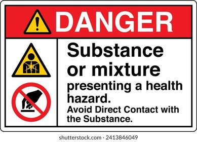 ANSI Z535 Safety Sign Marking Label Two Symbol Pictogram Standards Danger Substance or mixture presenting a health hazard avoid direct contact with the substance with text landscape white.