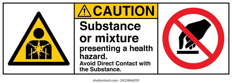 ANSI Z535 Safety Sign Marking Label Two Symbol Pictogram Standards Caution Substance or mixture presenting a health hazard avoid direct contact with the substance with text landscape white 02.