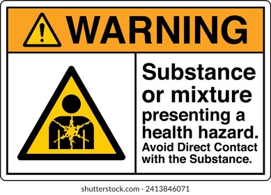 ANSI Z535 Safety Sign Marking Label Symbol Pictogram Standards Warning Substance or mixture presenting a health hazard avoid direct contact with the substance with text landscape white.