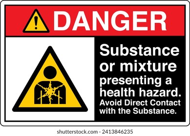 ANSI Z535 Safety Sign Marking Label Symbol Pictogram Standards Danger Substance or mixture presenting a health hazard avoid direct contact with the substance with text landscape black.