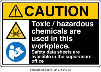 ANSI Z535 Safety Sign Marking Label Two Symbol Pictogram Standards Caution Toxic hazardous chemicals are used in this workplace with text landscape black.