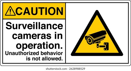 ANSI Z535 safety sign marking label right symbol pictogram standards caution surveillance cameras in operation unauthorized behavior is not allowed