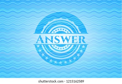 Answer light blue water wave badge.