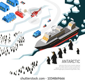 Antarctica continent ice-covered landmass Isometric poster with icebreaker research station settlement penguins and helicopter vector illustration 