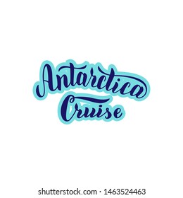 Antarctica cruise tour logo. Trendy lettering text. Blue banner icon for travel agency. Vector eps 10. 