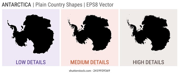 Antarctica - plain country shape. Low, medium and high detailed maps of Antarctica. EPS8 Vector illustration.